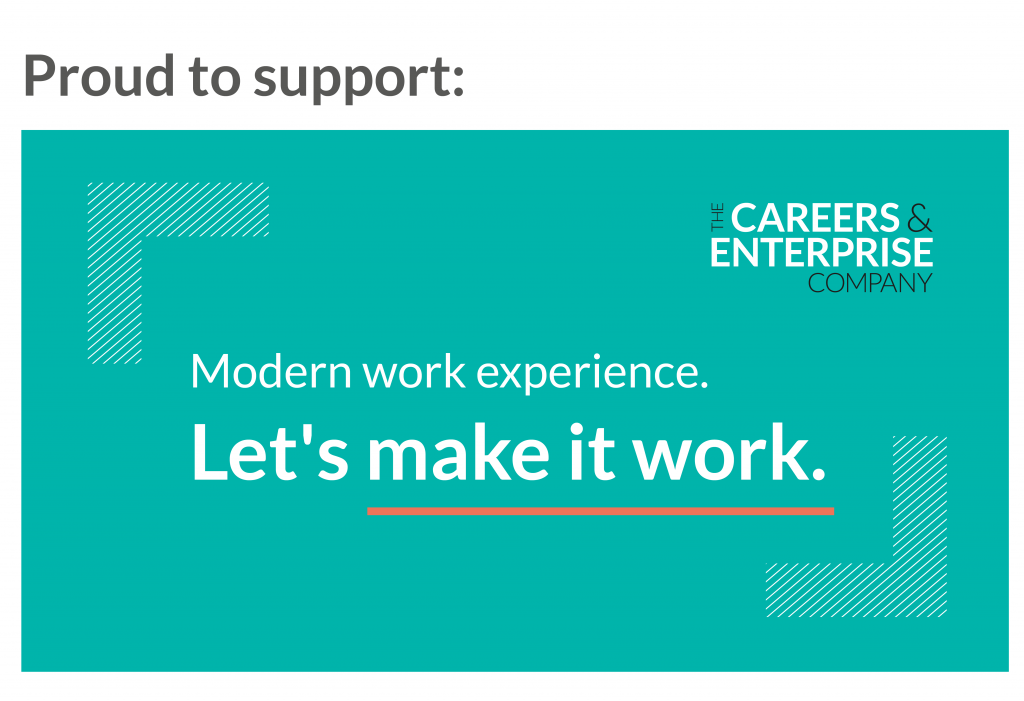 Proud to support the Careers & Enterprise Company's 'Let's make it work' campaign for better work experience.